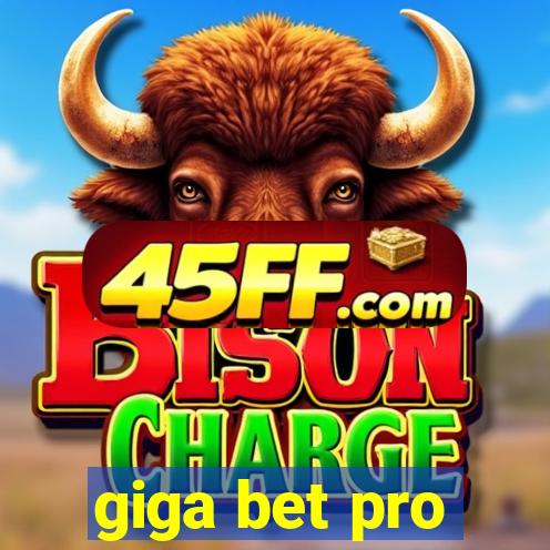 giga bet pro